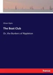 The Boat Club - Oliver Optic