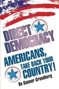 Direct Democracy - Bo Grundberg Gunnar
