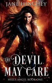 The Devil May Care - Jane Hinchey