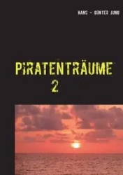 Piratenträume 2 - Jung Hans - Günter