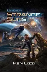 Under Strange Suns - Ken Lizzi