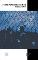 Bezpowrotne - Marek Pacukiewicz