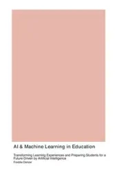 AI & Machine Learning in Education - Freddie Dancer