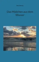 Das Mädchen aus dem Wasser - Silvia Söhring