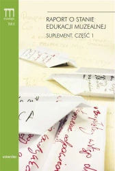 eBook Raport o stanie edukacji muzealnej Suplement Część 1 - Marcin Szeląg