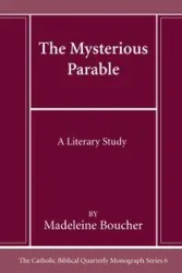 The Mysterious Parable - Madeleine Boucher