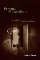 Personal Motivation - Robert P. Cavalier