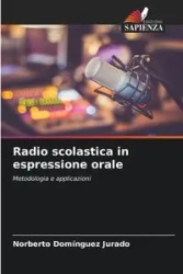 Radio scolastica in espressione orale - Norberto Domínguez Jurado