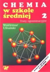 Chemia w szkole średniej. Powtórzenie cz. 1 i 2 - Waldemar Ufnalski