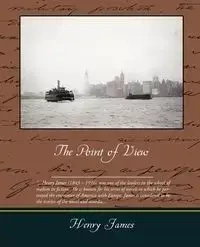 The Point of View - Henry James