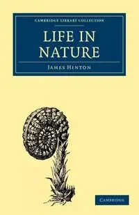 Life in Nature - James Hinton