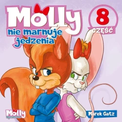 Molly nie marnuje jedzenia część 8 - Marek Gatz