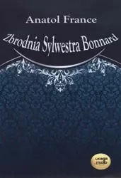 Zbrodnia Sylwestra Bonnard audiobook - Anatol France