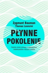 Płynne pokolenie - Zygmunt Bauman, Thomas Leoncini