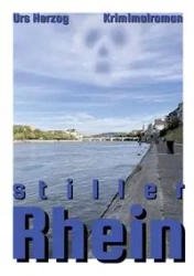 Stiller Rhein - Herzog Urs