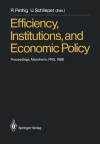 Efficiency, Institutions, and Economic Policy - Pethig Rüdiger