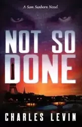NOT SO DONE - Charles Levin