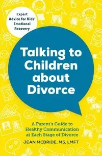 Talking to Children About Divorce - Jean McBride