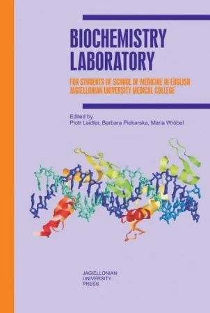 Biochemistry Laboratory. For Students of School... - Piotr Laidler, Barbara Piekarska, Maria Wróbel