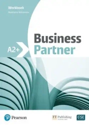 Business Partner A2+. Workbook - Madeleine Williamson
