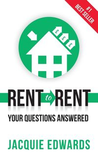 Rent to Rent - Jacquie Edwards