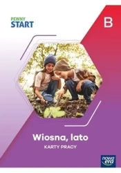 Pewny start. Wiosna, lato KP poz.B - praca zbiorowa