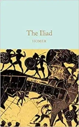 The Iliad. Collector's Library - Homer