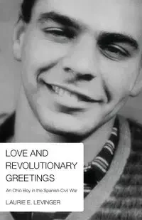 Love and Revolutionary Greetings - Laurie E. Levinger