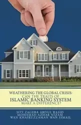 Weathering the Global Crisis - Wan Wan Ismail Khairuzzaman