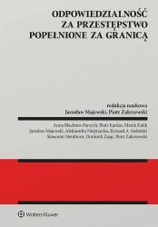 Odpowiedzialność za przestępstwo popełnione.. - Jarosław Majewski, Piotr Zakrzewski