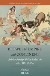 Between Empire and Continent - Rose Andreas