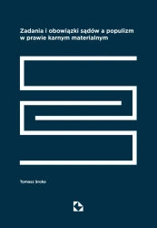 Zadania i obowiązki sądów a populizm w prawie... - Tomasz Sroka