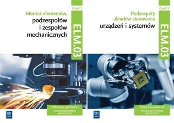 Technik mechatronik EML.03 PAKIET 1-3 Wsip Montaż + Podzespoły + Napęd - Michał Tokarz, Stanisław Sierny, Łukasz Lip