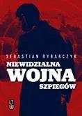 Niewidzialna wojna szpiegów - Sebastian Rybarczyk