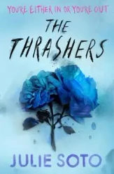 The Thrashers - Julie Soto