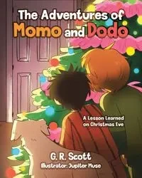 The Adventures of Momo and Dodo - Scott G. R.