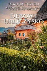 eBook Dębowe uroczysko - Joanna Tekieli epub mobi