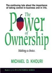 The Power of Ownership - Khouri Michael D.