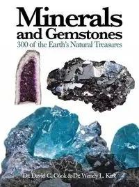Minerals and Gemstones - David Cook, Kirk Wendy