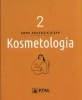 Kosmetologia Tom 2 - Anna Kołodziejczak
