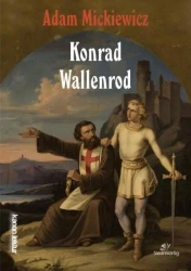 Konrad Wallenrod w.2017 - Adam Mickiewicz