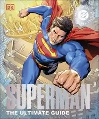 Superman The Ultimate Guide - Matthew K. Manning, Wallace Daniel