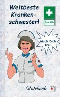 Weltbeste Krankenschwester - Theo von Taane