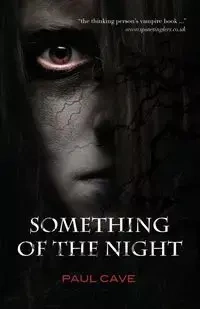 Something of the Night - Paul Cave
