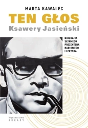 Ten głos. Ksawery Jasieński - Marta Kawalec