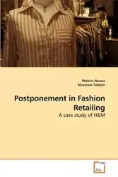 Postponement in Fashion Retailing - Nawaz Mohsin