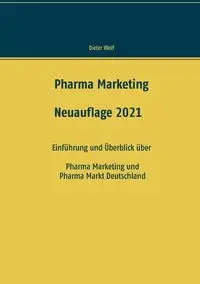 Pharma Marketing - Wolf Dieter