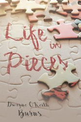 Life in Pieces - Dwayne O'Keith Burns