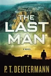 The Last Man - Deutermann P. T.