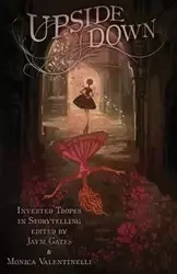 Upside Down - Monica Valentinelli